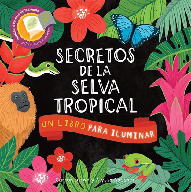 Secretos De La Selva Tropical