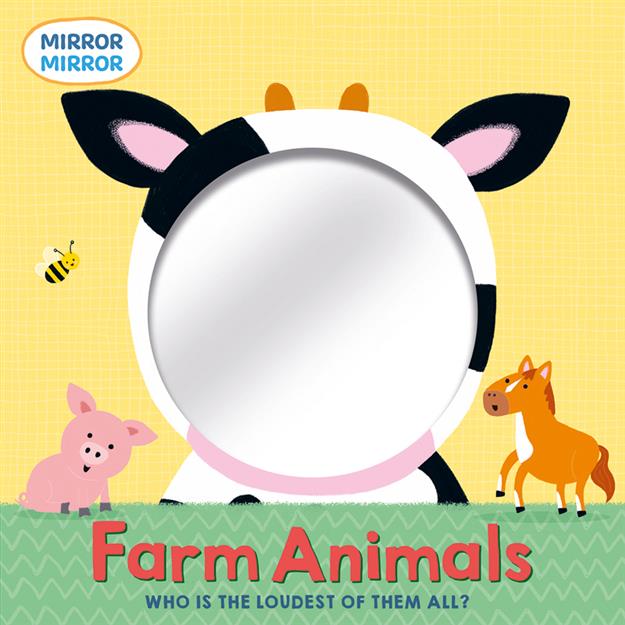 Mirror Mirror, Farm Animals