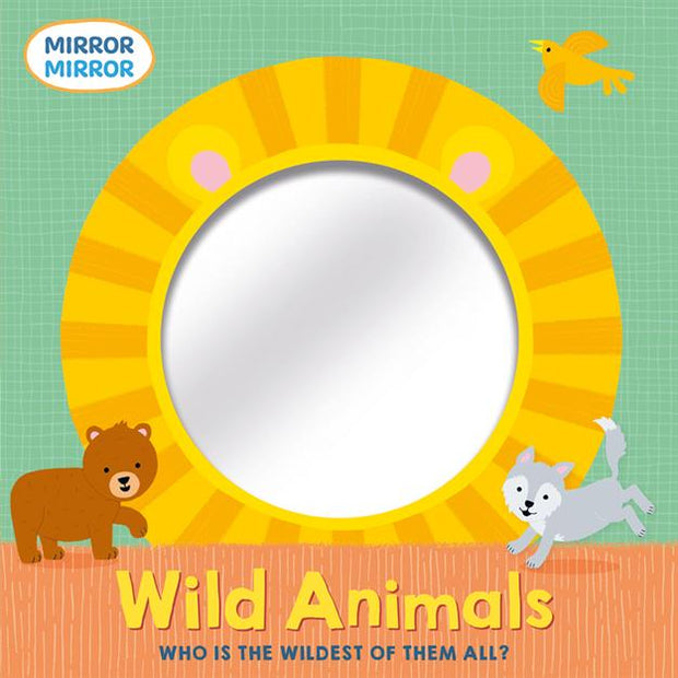 Mirror Mirror, Wild Animals