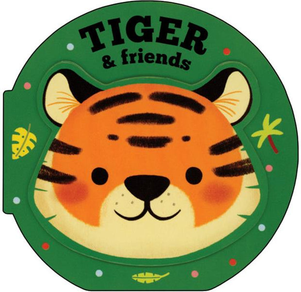 Tiger & Friends